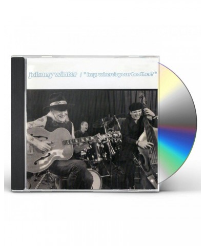 Johnny Winter HEY WHERE'S YOUR BROTHER? CD $4.16 CD